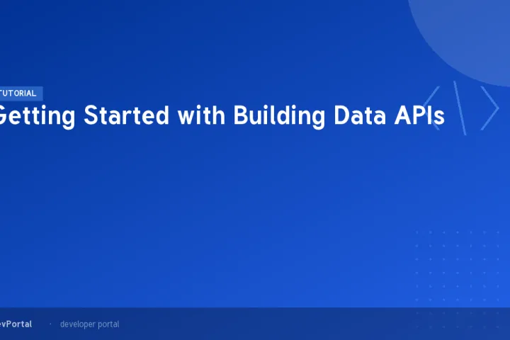 Getting Started with Building Data APIs